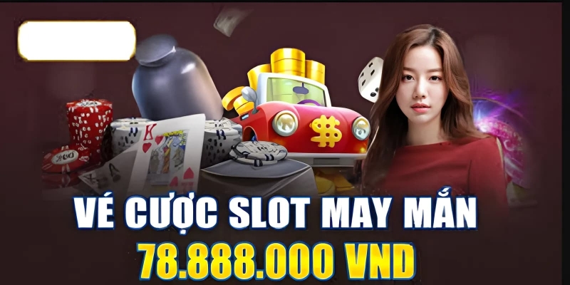 Hướng dẫn tham gia và nhận thưởng từ vé cược nổ hũ may mắn